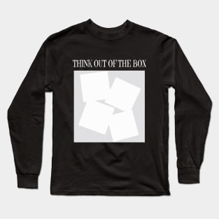 Think Out Of The Box Long Sleeve T-Shirt